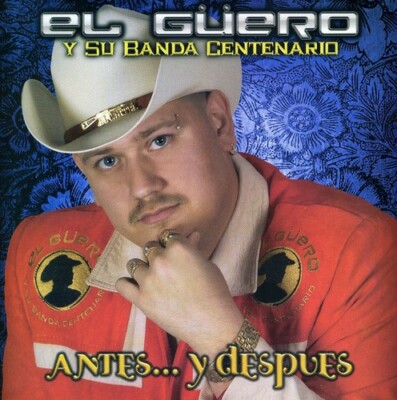 Antes y Despues by El Guero (CD, 2008)