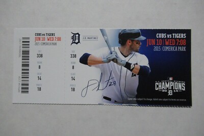 DETROIT TIGERS VS CHICAGO CUBS 6/10/2015 FULL TICKET ~ J.D. MARTINEZ