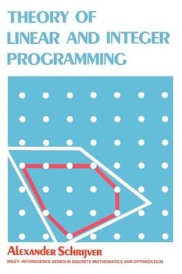 Theory of Linear and Integer Programming by Alexander Schrijver: Used