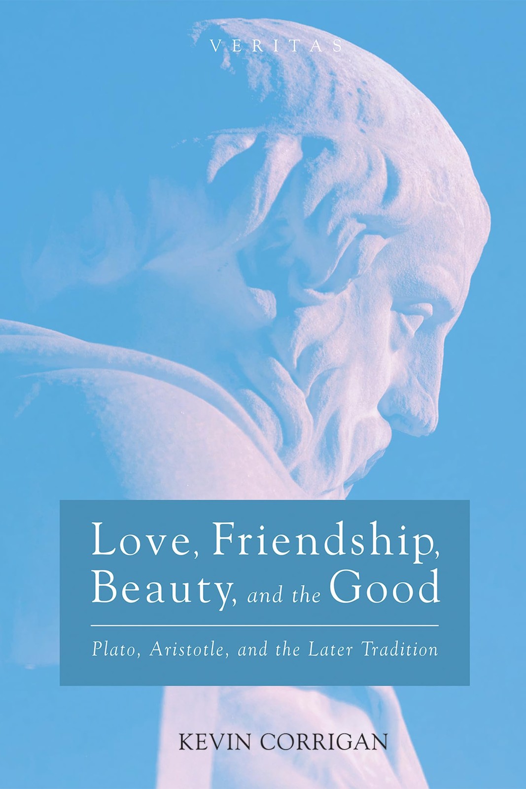 Love, Friendship, Beauty, and the Good: Plato, Aristotle, and