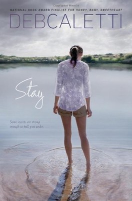 Stay Hardcover Deb Caletti