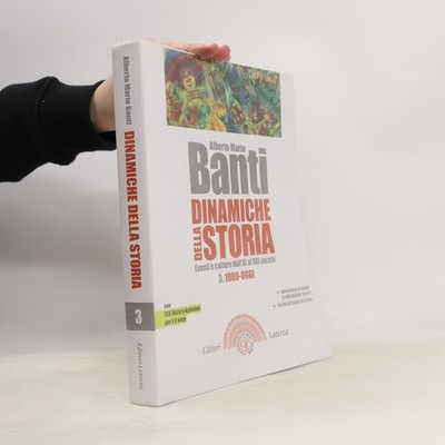 Banti. Dinamiche della storia 3  |  Alberto Mario