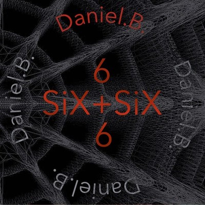 Six + Six - Daniel B. (Audio CD)
