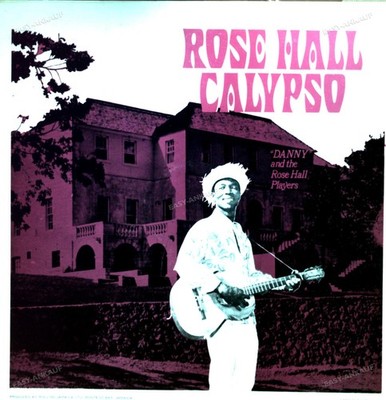 Danny And The Rose Hall Players - Rose Hall Calypso Jamaica LP (VG) ..