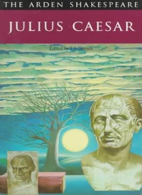 ''Julius Caesar'' (Arden Shakespeare),William Shakespeare, T.S. Dorsch
