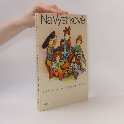 Na Vystrkově  |  Annie M. G. Schmidt
