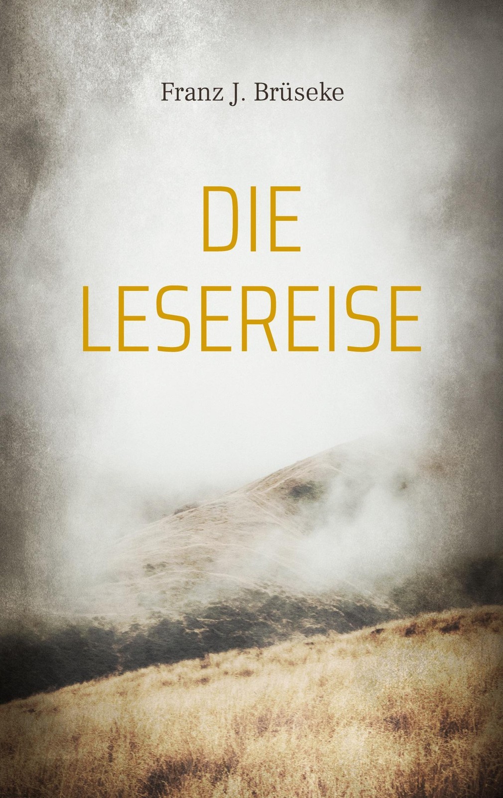 Die Lesereise Franz J. Brüseke
