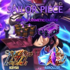 SAILOR PIECE | 📦CRATES, REROLLS, KEYS🗝️ | ✨BEST PRICES ✨ | 🪽Fast Delivery🪽 |