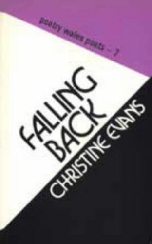 Falling Back by Christine Evans (1986, Trade Paperback)