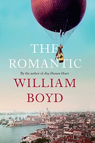 The Romantic: William Boyd-William Boyd