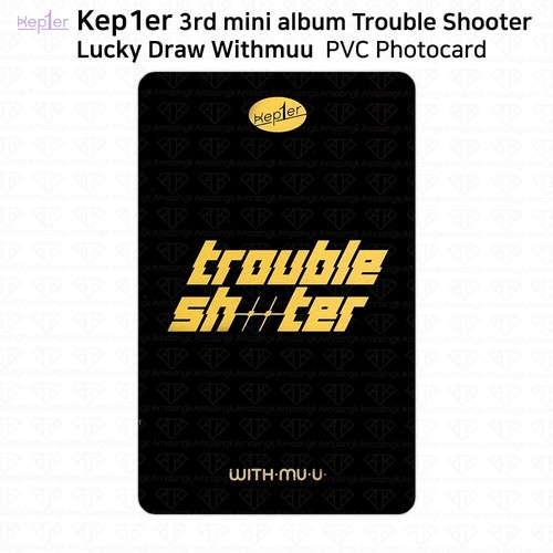 Kep1er 3rd Mini Album Troubleshooter Lucky Draw PVC Photocard Withmuu KPOP - Picture 36 of 48
