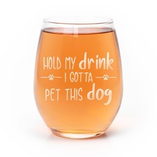 Hold My Drink Pet Dog Wine Glass Funny Dog Lover Gift