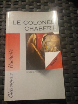 BALZAC: LE COLONEL CHABERT / Hachette - Taschenbuch -96