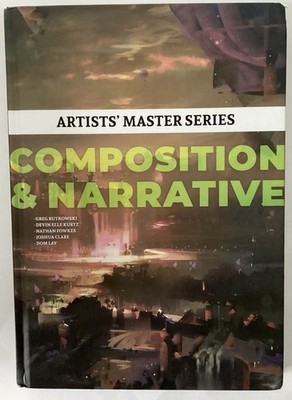 Artists' Master Series: Composition and Narrative by 3dtotal Publishing...