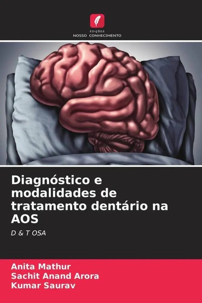 Anita Mathur (U. A.) | DiagnóStico E Modalidades De Tratamento DentáRio Na AOS-image