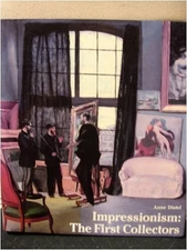 Impressionism: The First Collectors by Distel, Anne Hardback Book The Fast Free