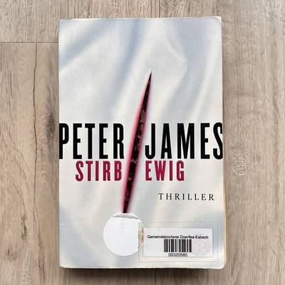 Stirb ewig - Buch von Peter James Buch akzeptabel