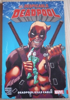 Marvel Comics The Despicable Deadpool Volume 1 TPB Deadpool Kills Cable 2018