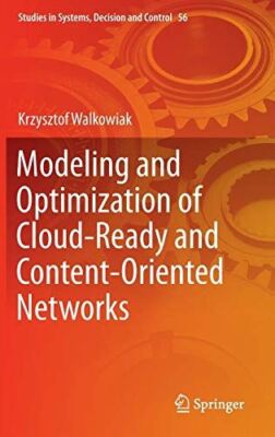 Modeling and Optimization of Cloud-Ready and Content-Oriented