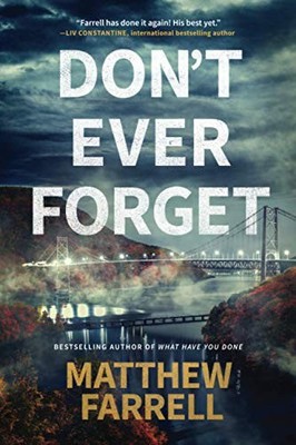 Don't Ever Forget: 1 (Adler and Dwyer),Matthew Farrell