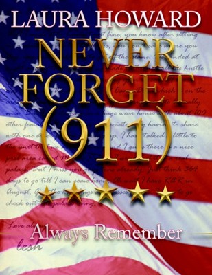 Howard - Never Forget 911  Always Remember a Tribute to the Victims - X555z