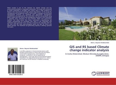 GIS and RS based Climate change indicator analysis Alemu Beyene Woldesenbet