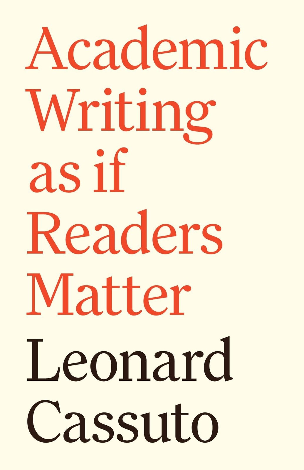 Academic Writing as if Readers Matter: 4 (Skills by Leonard Cassuto (PB 2024) - Image 6