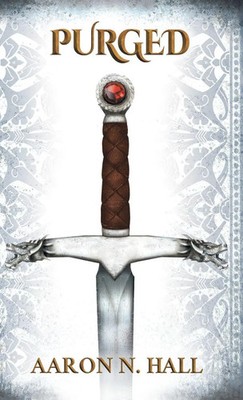 Aaron N. Hall | Purged | Buch | Englisch (2024) | IronFire Media LLC