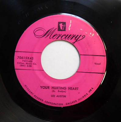 LEE AUSTIN 45 Your hurting heart / For once in your life MERCURY Doowop bb2966