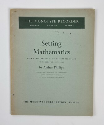 SETTING MATHEMATICS W/ A GLOSSARY OF TERMS AND NOMENCLATURE OF SIGNS - 1957