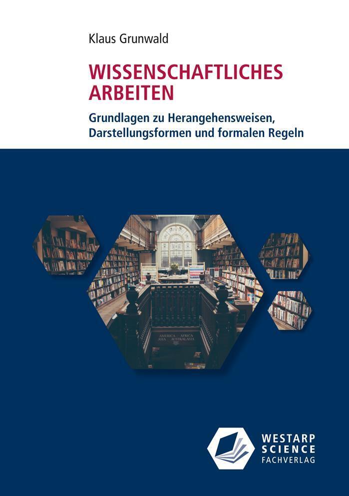 Thumbnail - Wissenschaftliches Arbeiten | Klaus Grunwald | Taschenbuch | Edition
