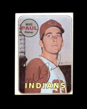 Mike Paul Signed Authentic 1969 Topps Cleveland Autograph