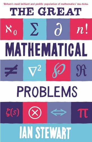 The Great Mathematical Problems By Ian Stewart. 9781846683374