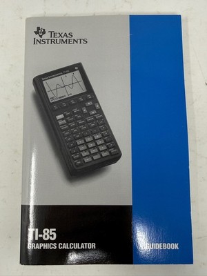 Texas Instruments TI-85 Graphics Calculator Guidebook 1994