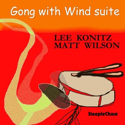 Lee Konitz - Gong with the Wind Suite [New CD]