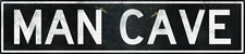 Man Cave Street Sign 18x4 Inch - Embossed Aluminum Vintage Retro Wall Art for...