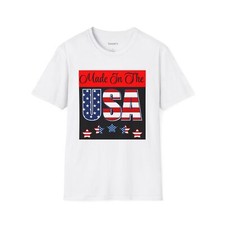 Made In The USA T-Shirt, Soft Style, Unisex Shirt, S-3XL