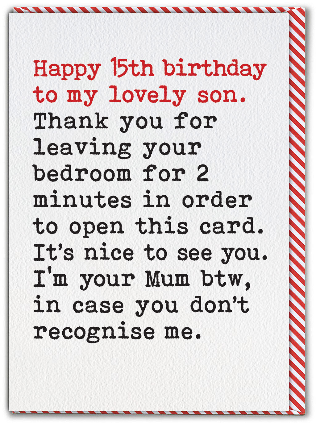 Son 15th Fifteenth Birthday Greeting Card Funny Silly Joke Cheeky Humour