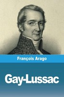 FrançOis Arago | Gay-Lussac | Taschenbuch | FranzöSisch (2023) | Prodinnova