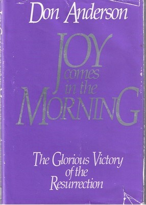 Joy Comes in the Morning