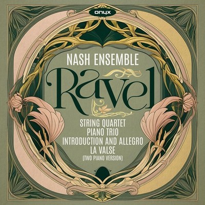 The Nash Ensemble - Ravel: String Quartet, Piano Trio [Used Very Good CD]