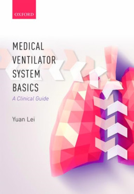 Medical Ventilator System Basics: A Clinical Guide - Paperback / softback NEW Le