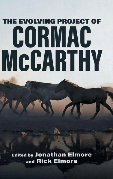 Jonathan Elmore | Evolving Project Of Cormac Mccarthy | Buch | Englisch (2025)-image