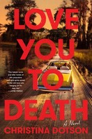 Love You To Death Christina Dotson