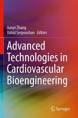 Advanced Technologies in Cardiovascular Bioengineering | Serpooshan (u. a.) | x