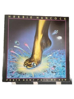 Herbie Hancock Feets Don't Fail Me Now Vinyl LP
