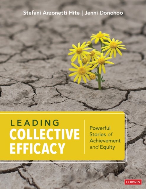 Leading Collective Efficacy by Jenni Anne Marie  Donohoo (Paperback Book)