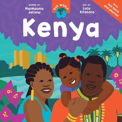 OUR WORLD KENYA by JALLOW, MAIMOUNA Paperback Self Help Business