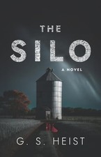 The SILO by G S Heist: Used