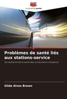 Gilda Alves Brown | ProblèMes De Santé LiéS Aux Stations-Service | Taschenbuch